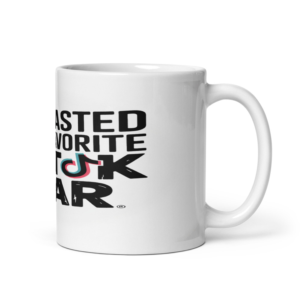 I OUTLASTED YOUR FAVORITE TIKTOK STAR - mug