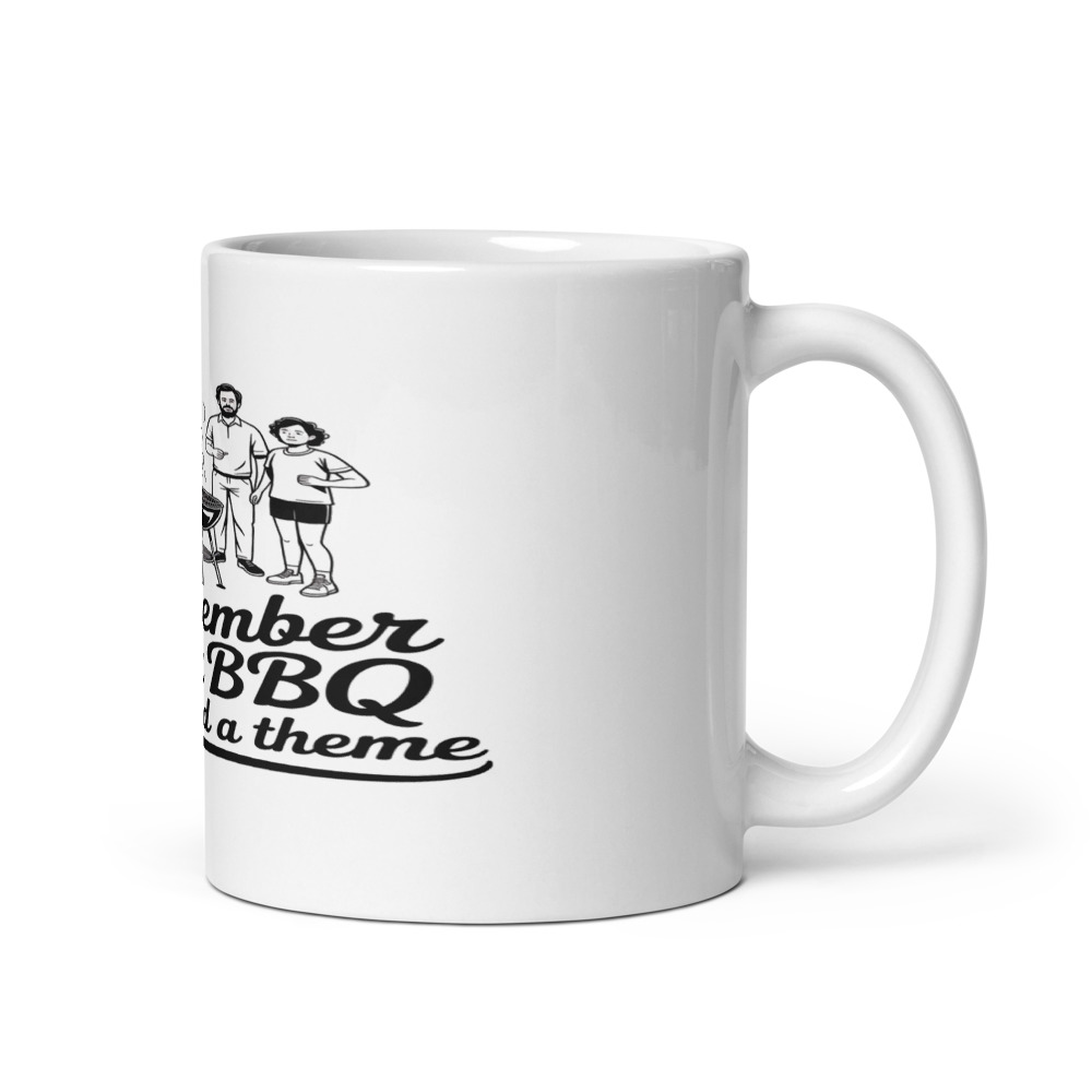 I Remember When a BBQ Didn't Need a Theme - mug