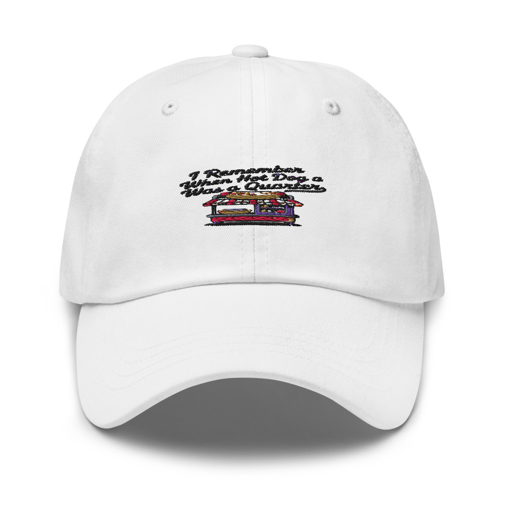 I REMEMBER WHEN A HOT DOG WAS A QUARTER - hat