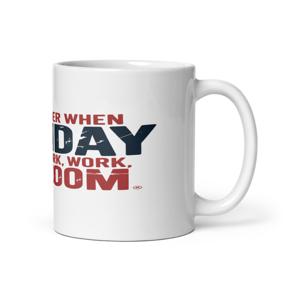 I REMEMBER WHEN MONDAY MEANT WORK, NOT ZOOM - mug