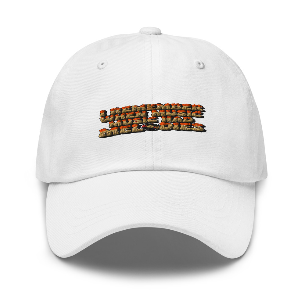 I REMEMBER WHEN MUSIC HAD MELODIES - hat