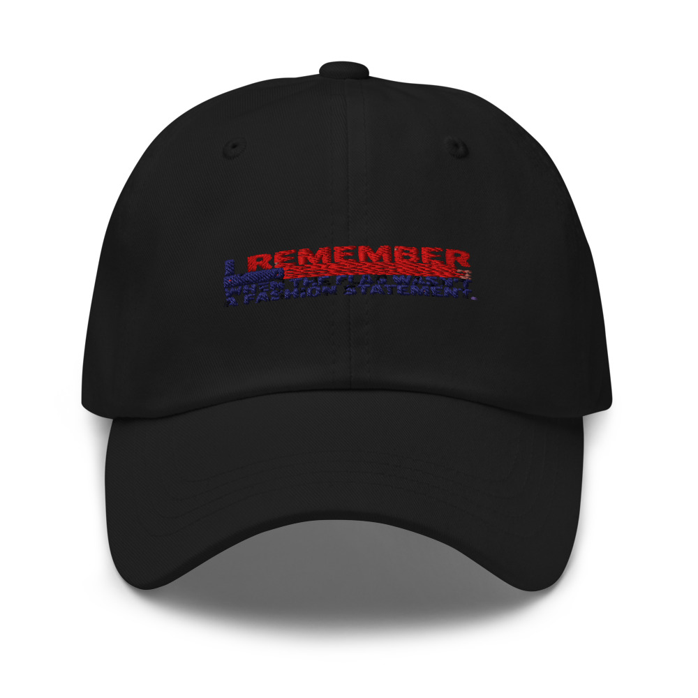 I REMEMBER WHEN THE FLAG WASN'T A FASHION STATEMENT - hat