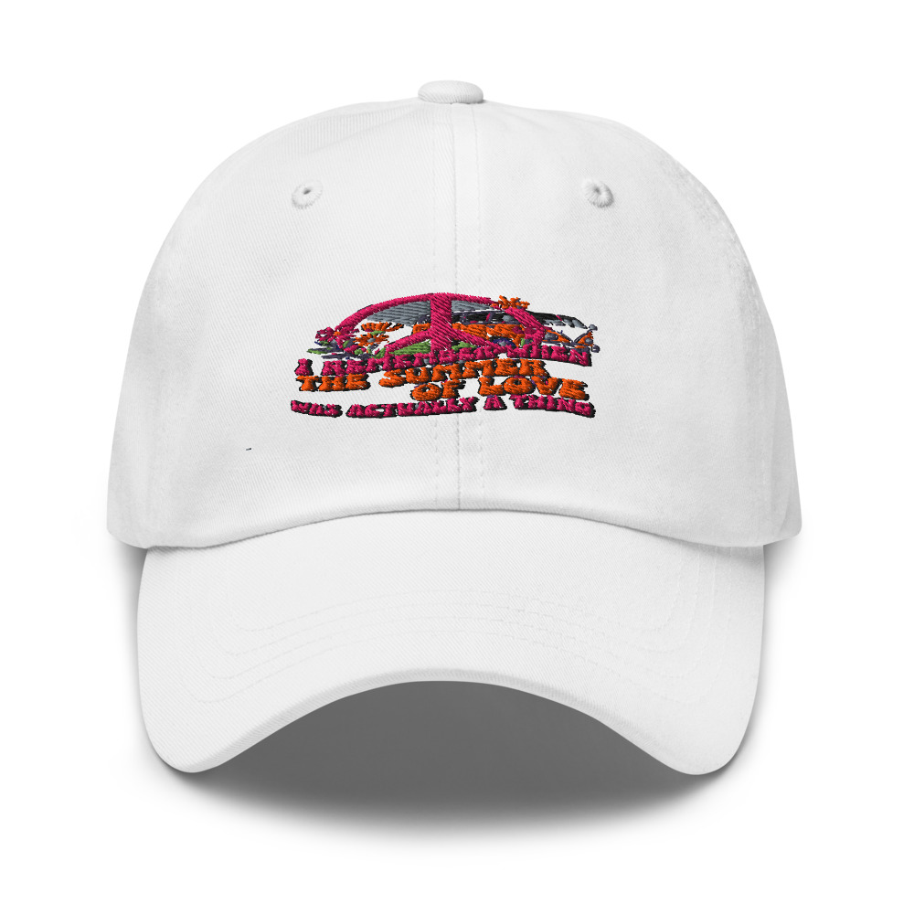 I REMEMBER WHEN THE SUMMER OF LOVE WAS ACTUALLY A THING - hat