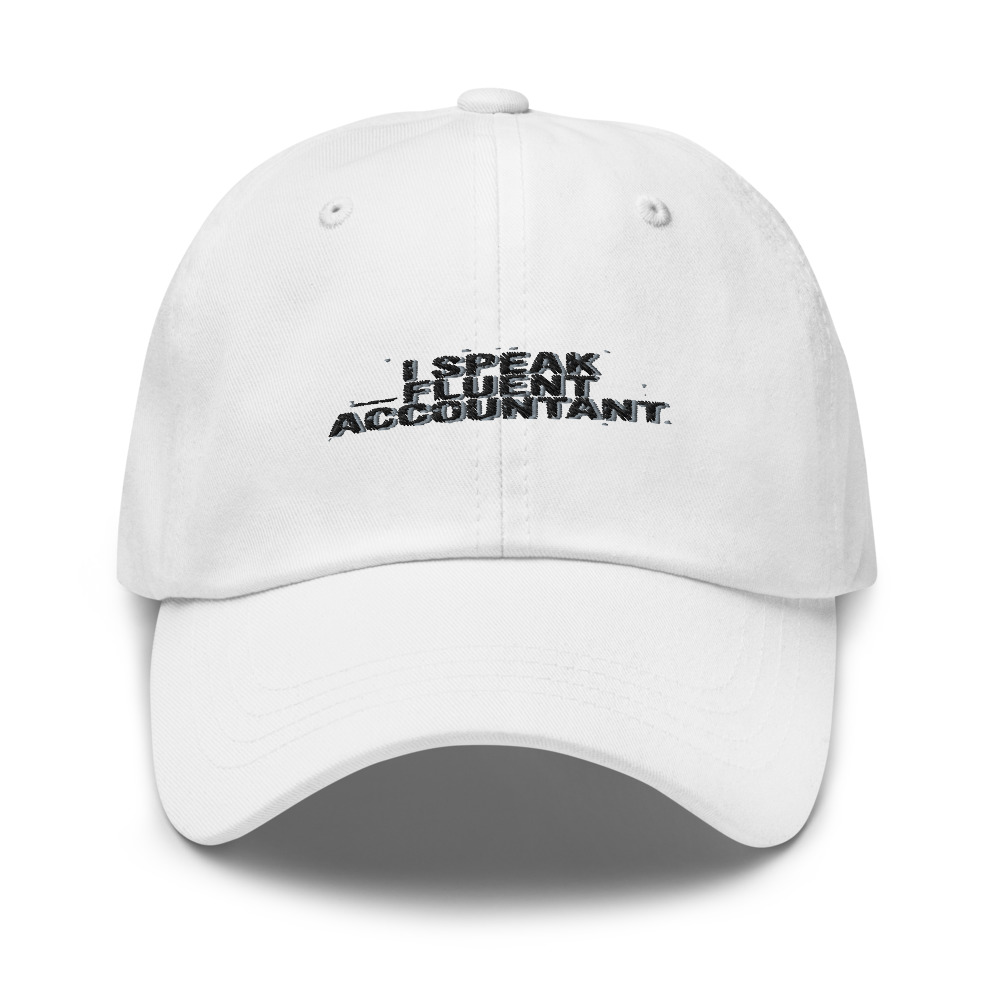 I SPEAK FLUENT ACCOUNTANT - hat
