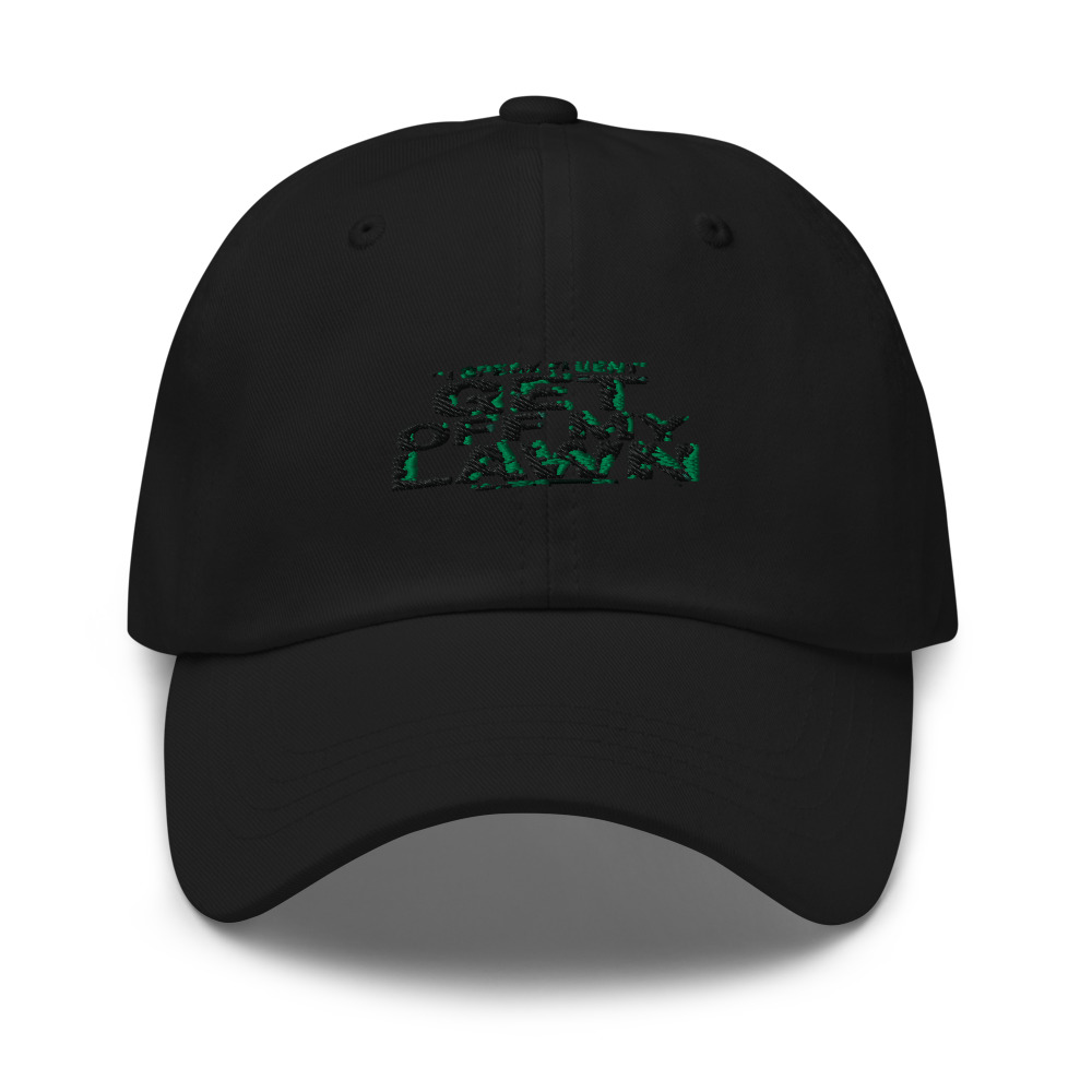 I speak fluent 'get off my lawn' - hat
