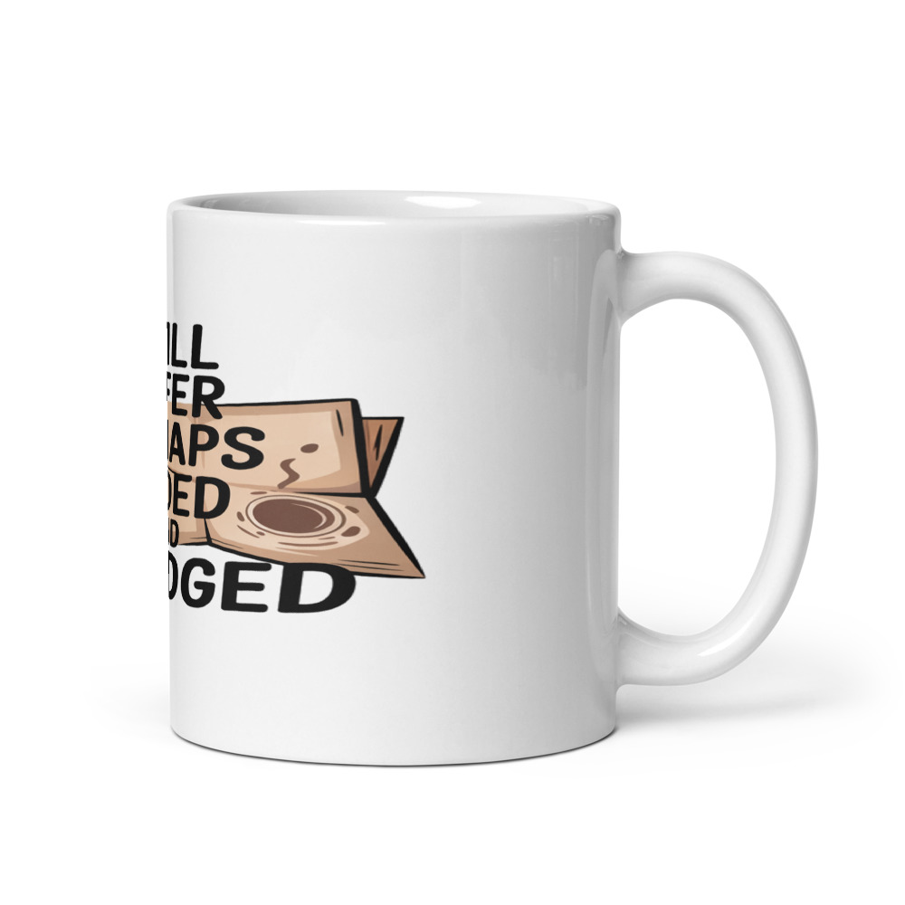 I STILL PREFER MY MAPS FOLDED AND SMUDGED - mug