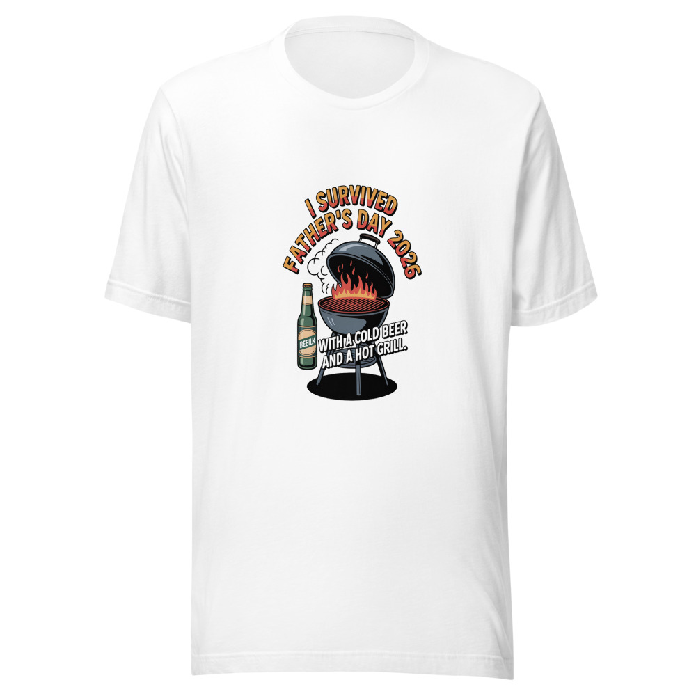 I SURVIVED FATHER'S DAY 2026 WITH A COLD BEER AND A HOT GRILL - tshirt