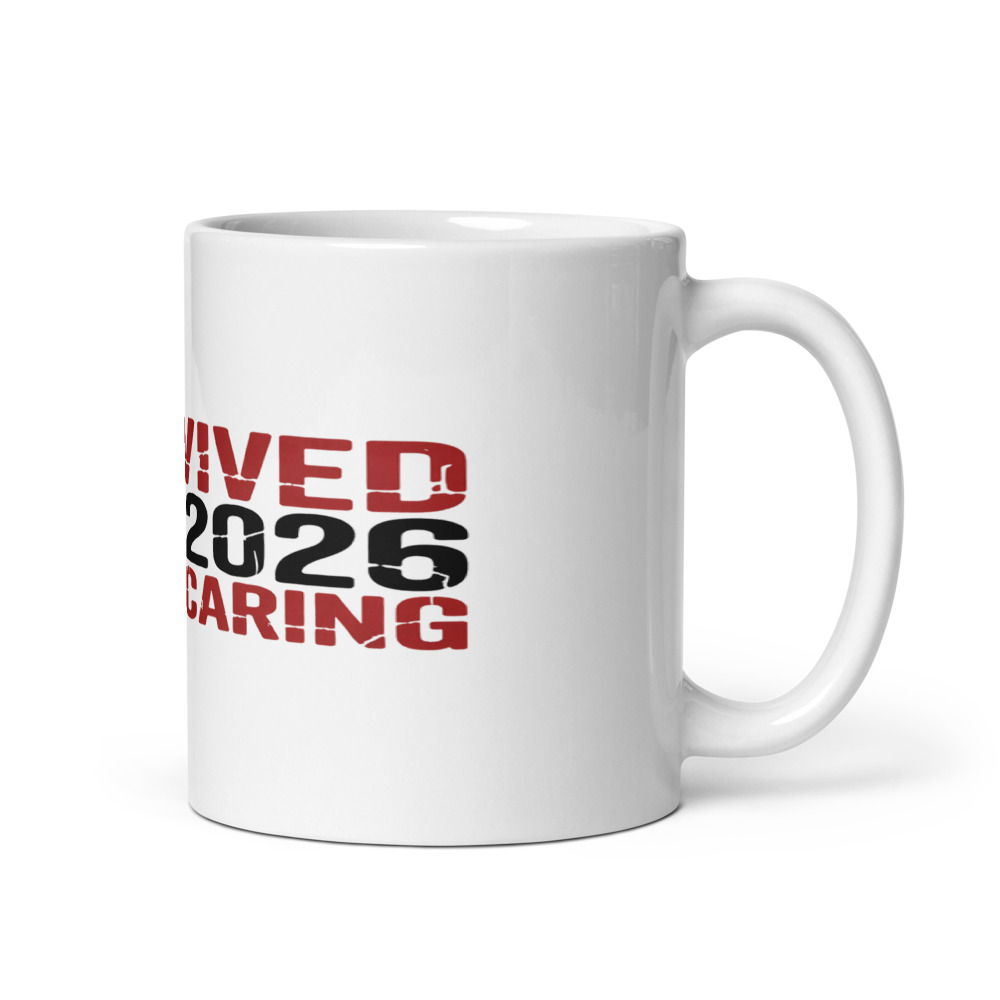 I SURVIVED JUNE 2026 BY NOT CARING - mug