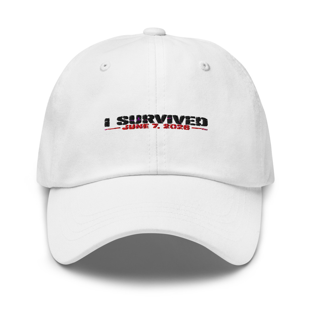 I SURVIVED JUNE 7, 2026 - hat