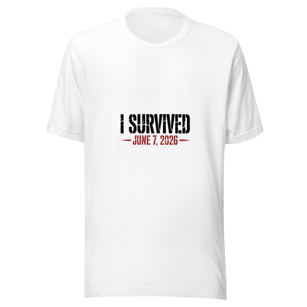 I SURVIVED JUNE 7, 2026 - tshirt