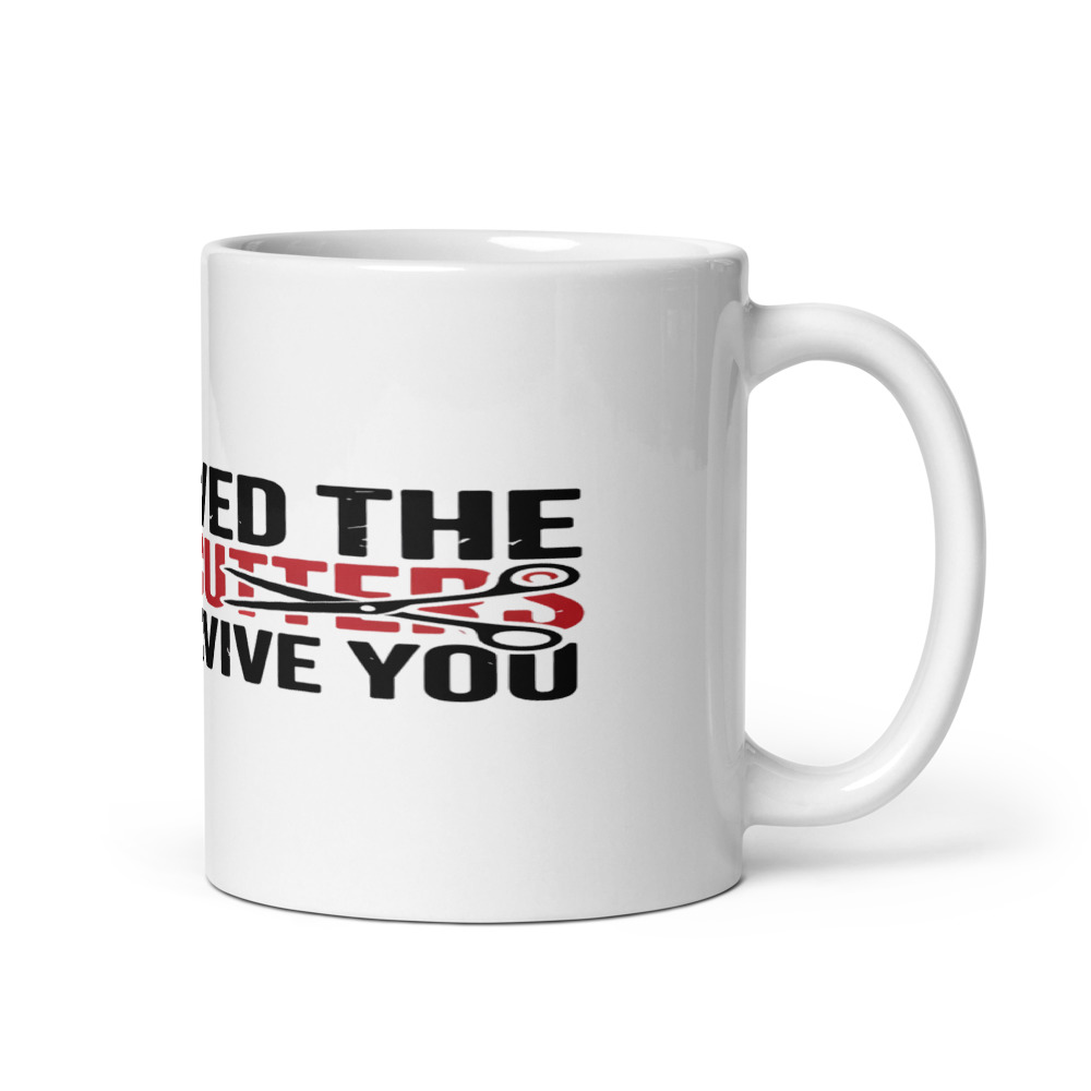 I SURVIVED THE CABLE CUTTERS, I CAN SURVIVE YOU - mug