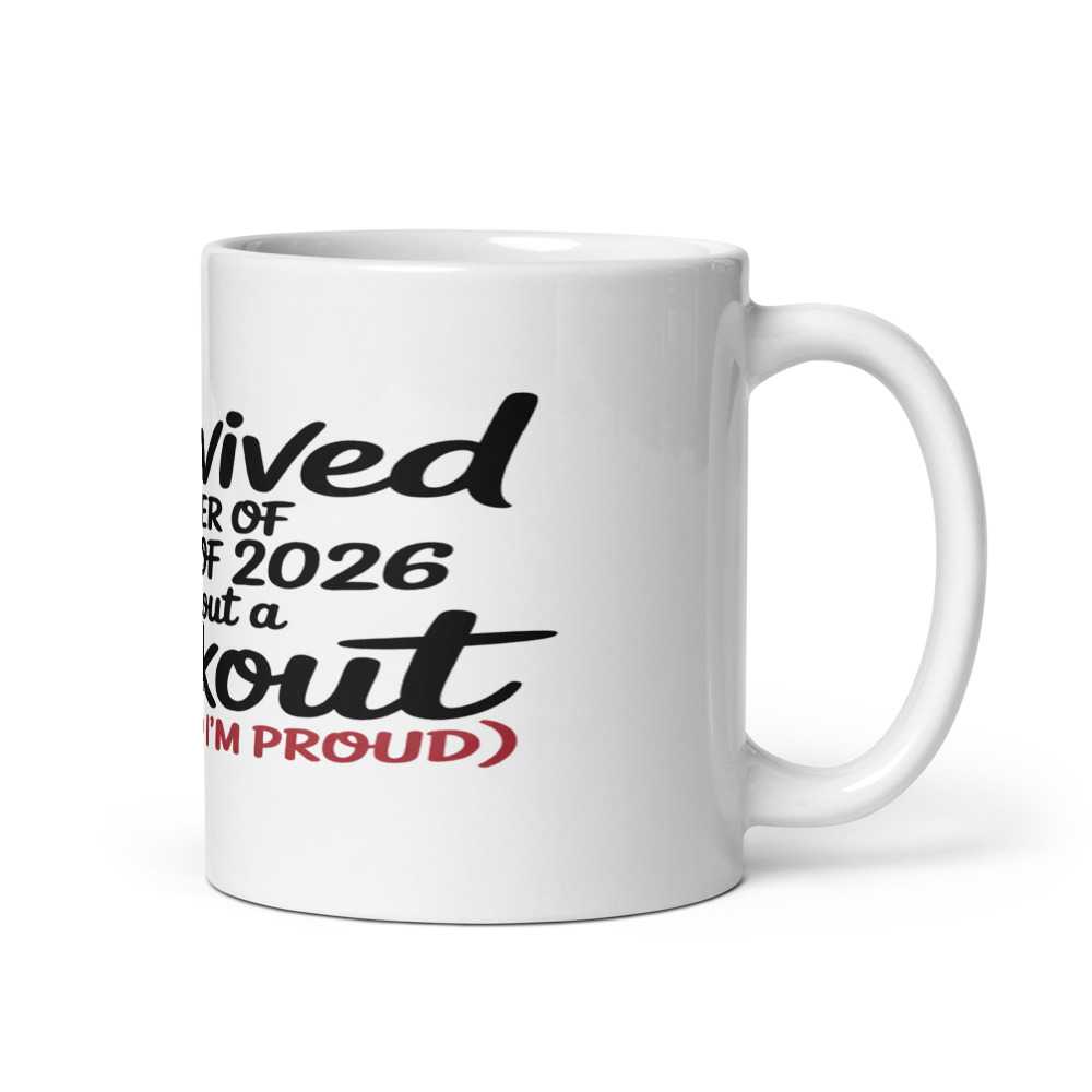 I SURVIVED THE SUMMER OF 2026 WITHOUT A WORKOUT (AND I'M PROUD) - mug