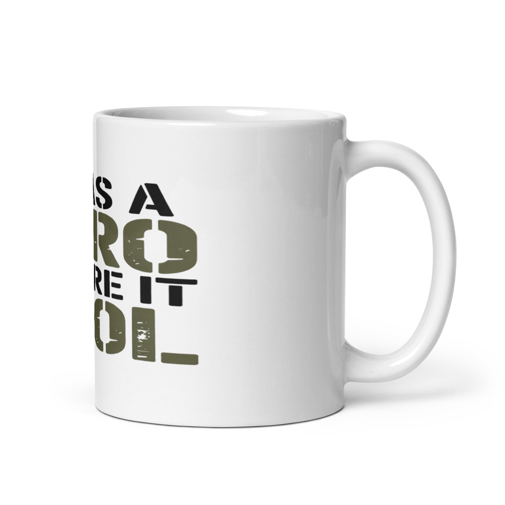 I WAS A HERO BEFORE IT WAS COOL - mug