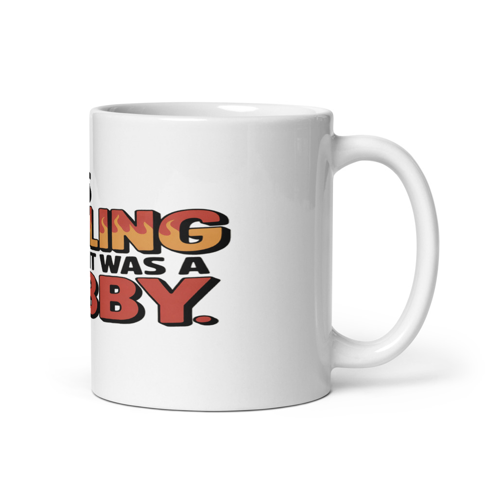 I Was Grilling Before It Was a Hobby - mug