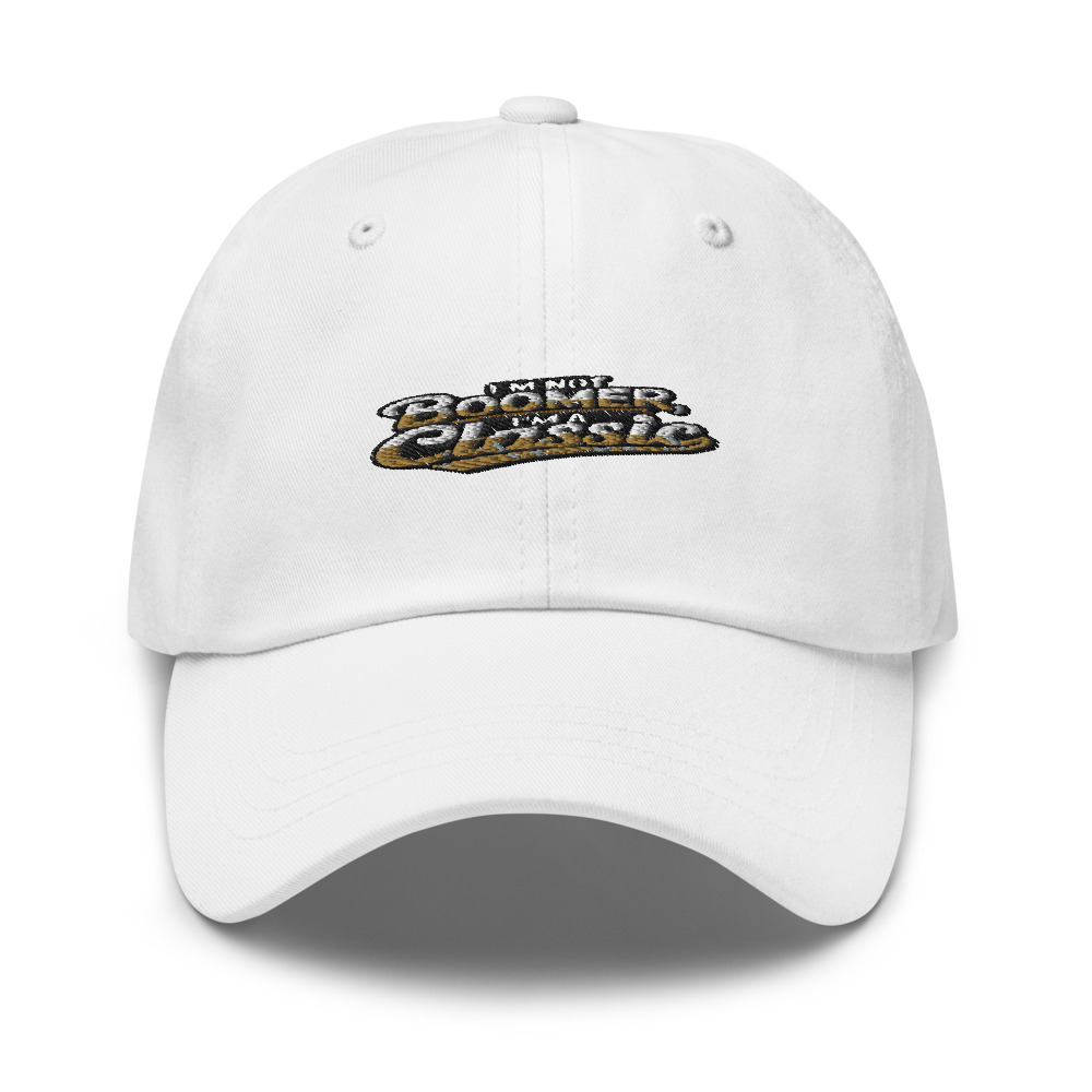 I'm Not Boomer, I'm a Classic - hat