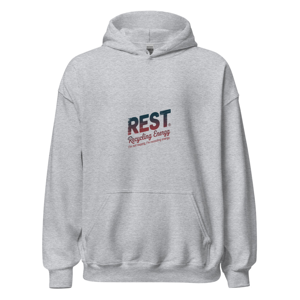 I'M NOT NAPPING, I'M RECYCLING ENERGY - hoodie