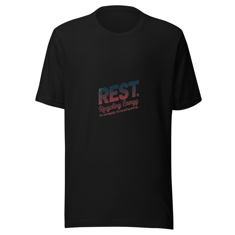 I'M NOT NAPPING, I'M RECYCLING ENERGY - tshirt