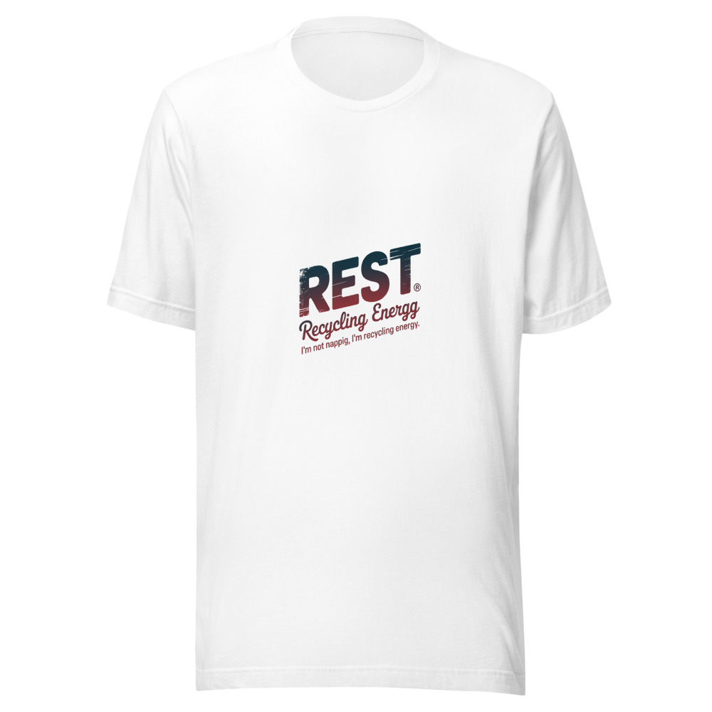 I'M NOT NAPPING, I'M RECYCLING ENERGY - tshirt