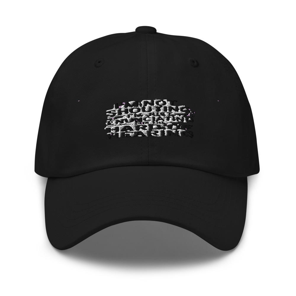 I'M NOT SHOUTING, I'M JUST ENUNCIATING FOR THE HARD OF HEARING - hat