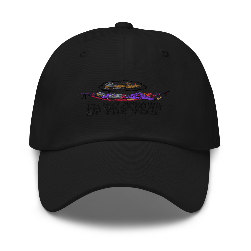 I'M NOT SNORING, I'M DREAMING OF THE 70s - hat