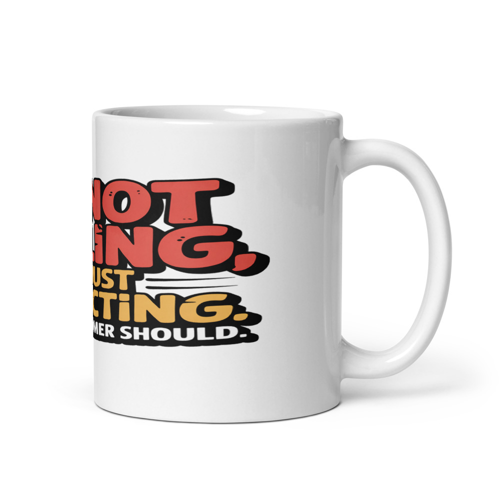I'm Not Yelling, I'm Just Projecting. Like a Boomer Should. - mug
