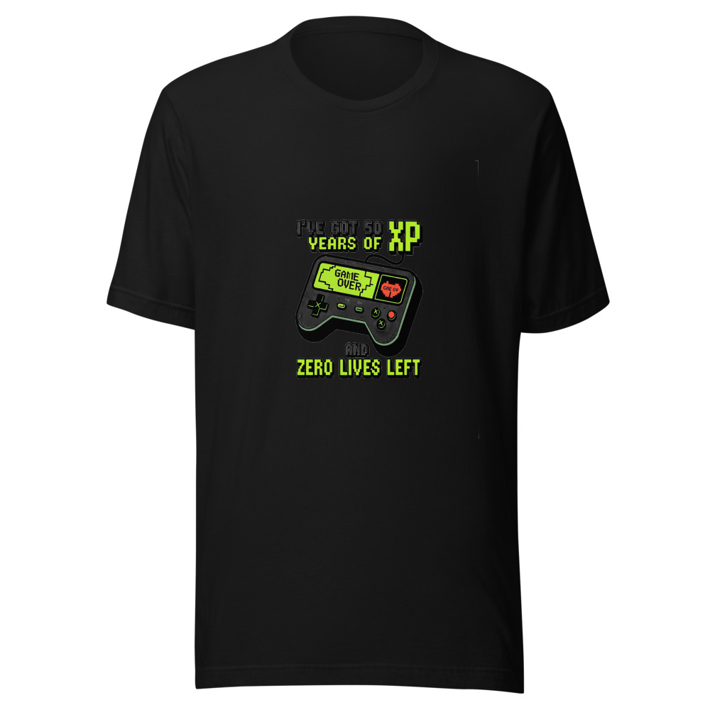 I've Got 50 Years of XP and Zero Lives Left - tshirt