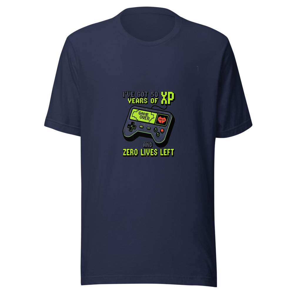 I've Got 50 Years of XP and Zero Lives Left - tshirt