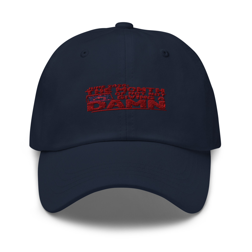 JUNE 2026: THE MONTH OF NOT GIVING A DAMN - hat