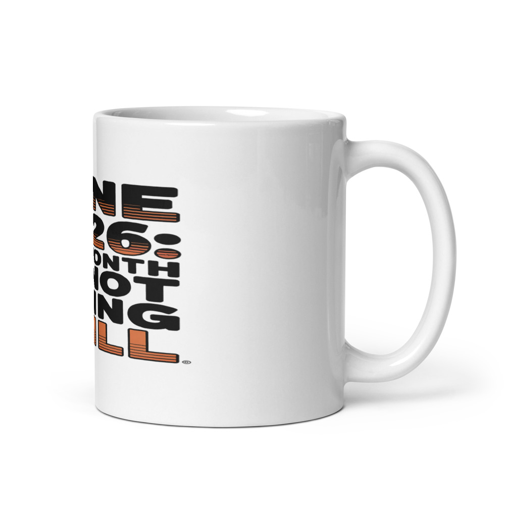 JUNE 2026: THE MONTH OF NOT GIVING A GRILL. - mug