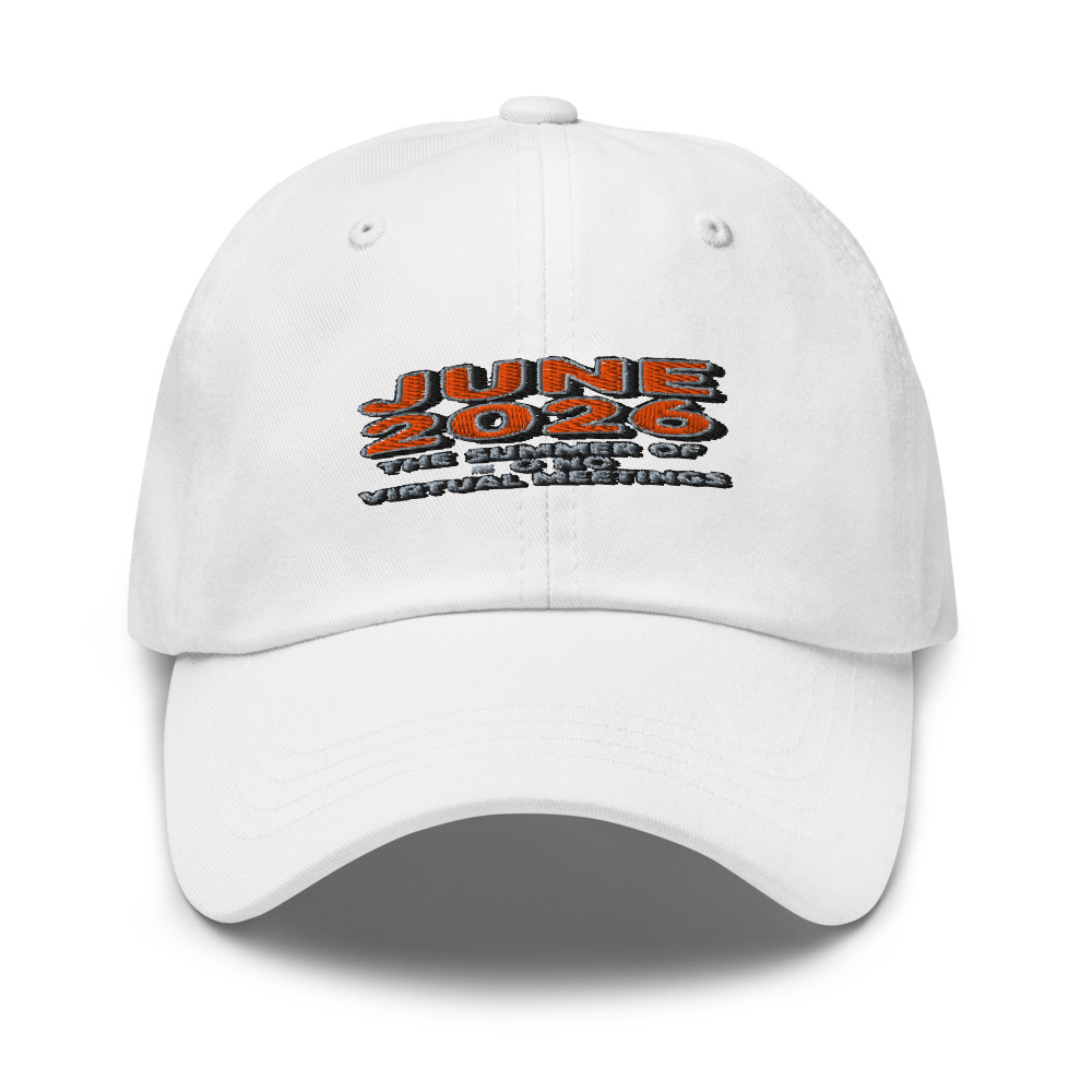 JUNE 2026: THE SUMMER OF NO VIRTUAL MEETINGS - hat