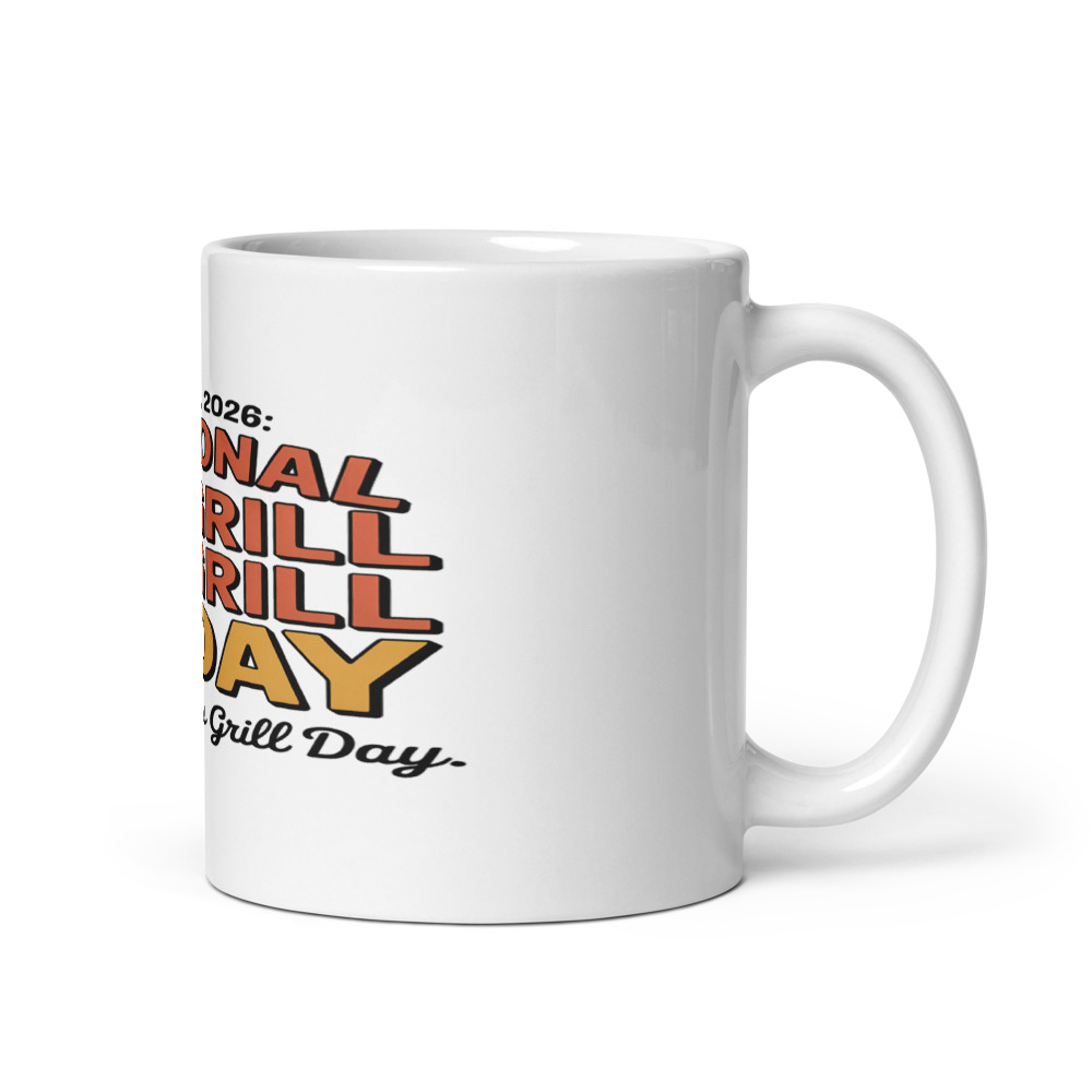 JUNE 6, 2026: NATIONAL GRILL DAY. EVERY DAY IS GRILL DAY - mug