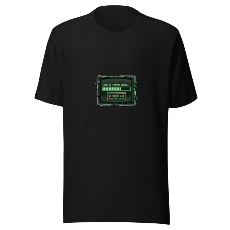 Loading Common Sense... Error 404 - tshirt
