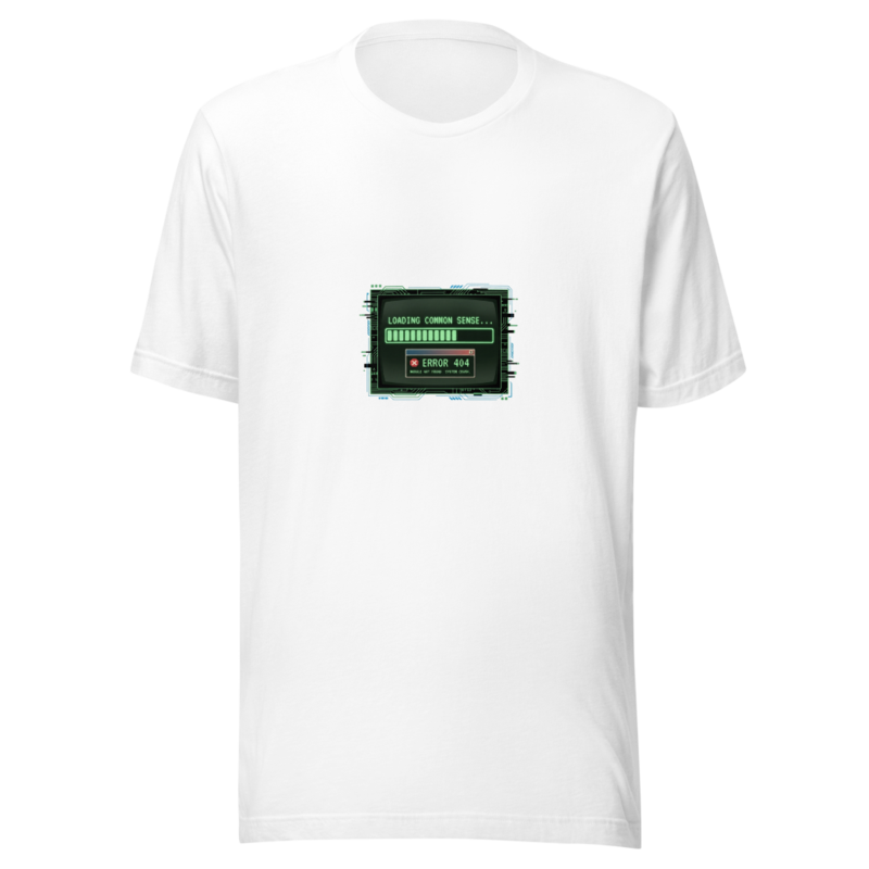 Loading Common Sense... Error 404 - tshirt