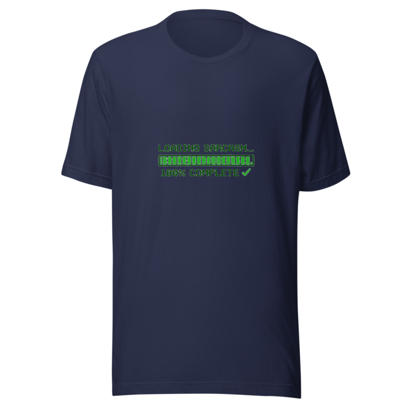 Loading Sarcasm... 100% Complete - tshirt