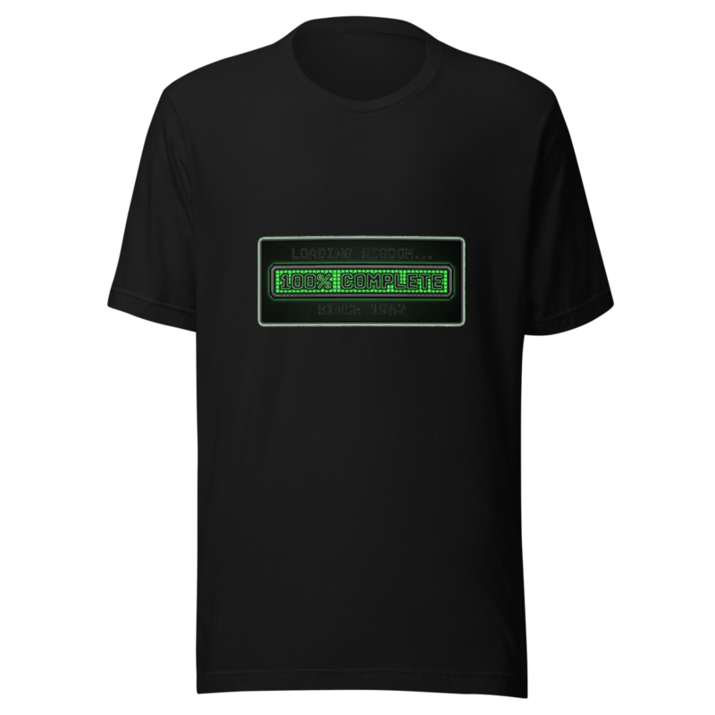 Loading Wisdom... 100% Complete Since 1962 - tshirt