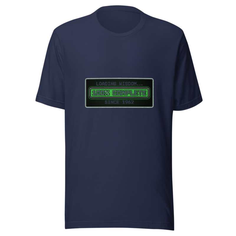 Loading Wisdom... 100% Complete Since 1962 - tshirt