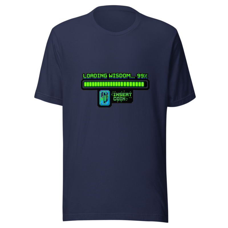 Loading Wisdom... Insert Coin - tshirt