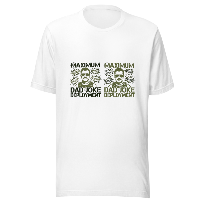 Maximum Dad Joke Deployment - tshirt