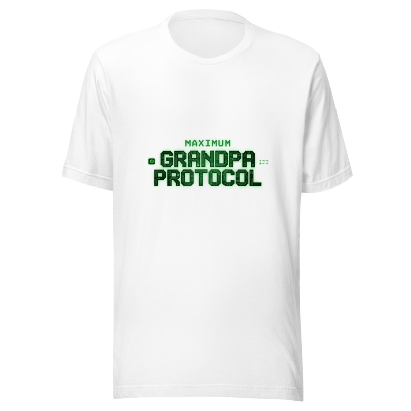 Maximum Grandpa Protocol - tshirt