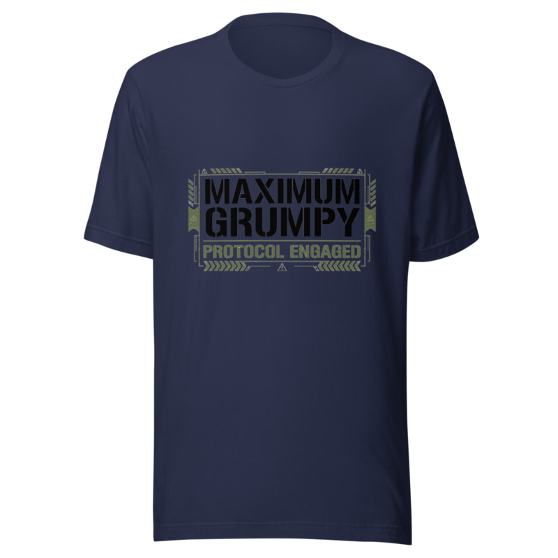 Maximum Grumpy Protocol Engaged - tshirt