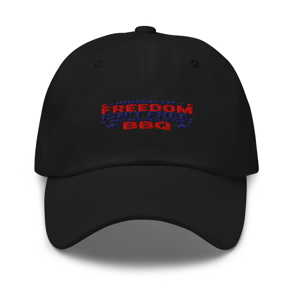 Memorial Day: Freedom Isn't Free, and Neither Is the BBQ - hat