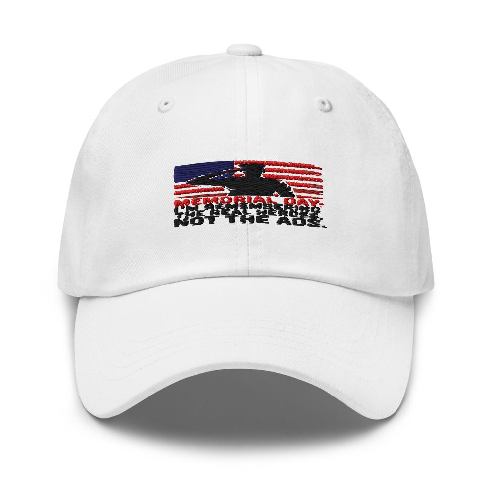 Memorial Day: I'm Remembering the Real Heroes, Not the Ads - hat