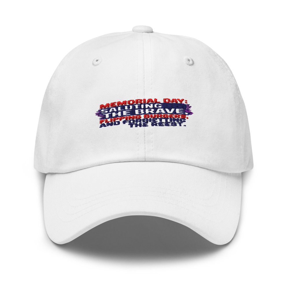 Memorial Day: Saluting the Brave, Flipping Burgers, and Forgetting the Rest - hat