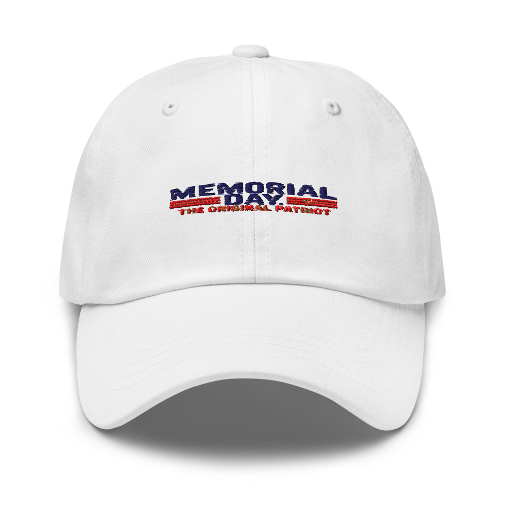 MEMORIAL DAY: THE ORIGINAL PATRIOT - hat