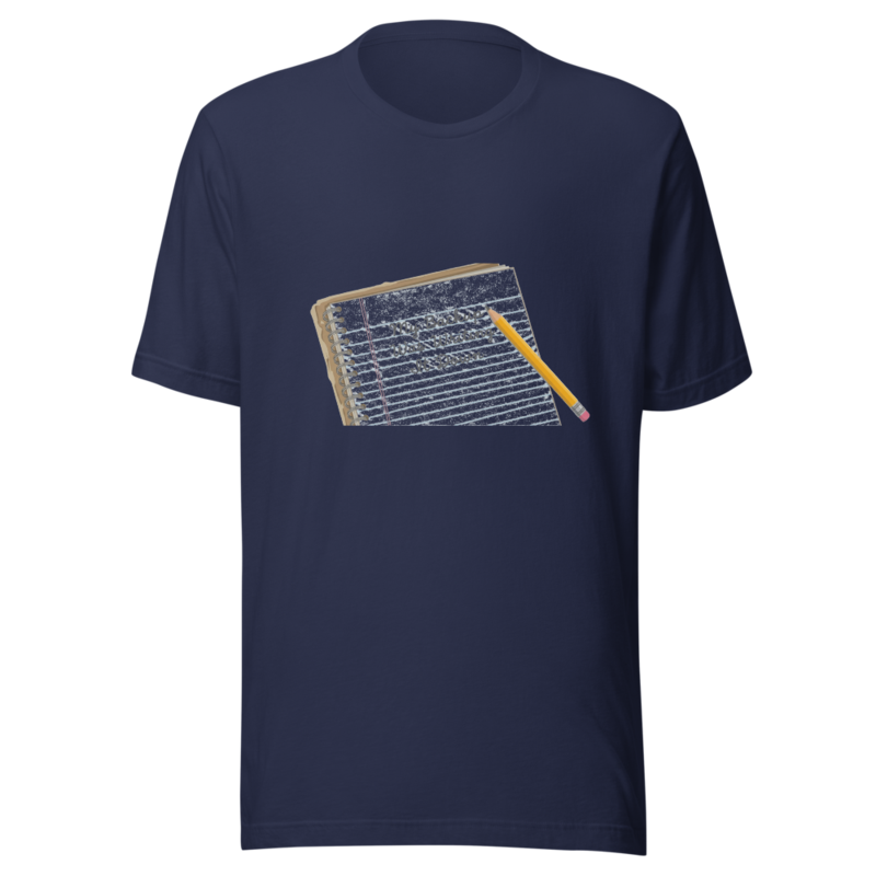 My Backup Was Writing It Down - tshirt