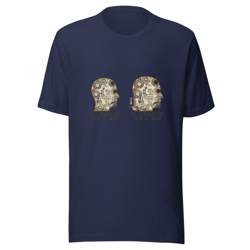 My Contact List Is In My Head - tshirt
