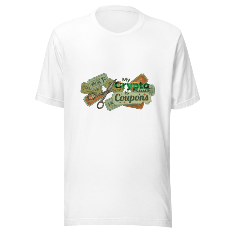 My Crypto Is Coupons - tshirt