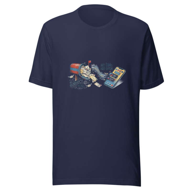 My DMs Are Open: Direct Mail - tshirt