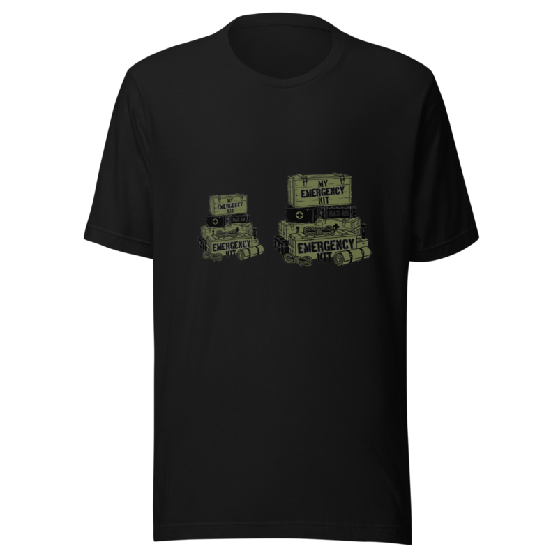 My Emergency Kit Has an Emergency Kit - tshirt