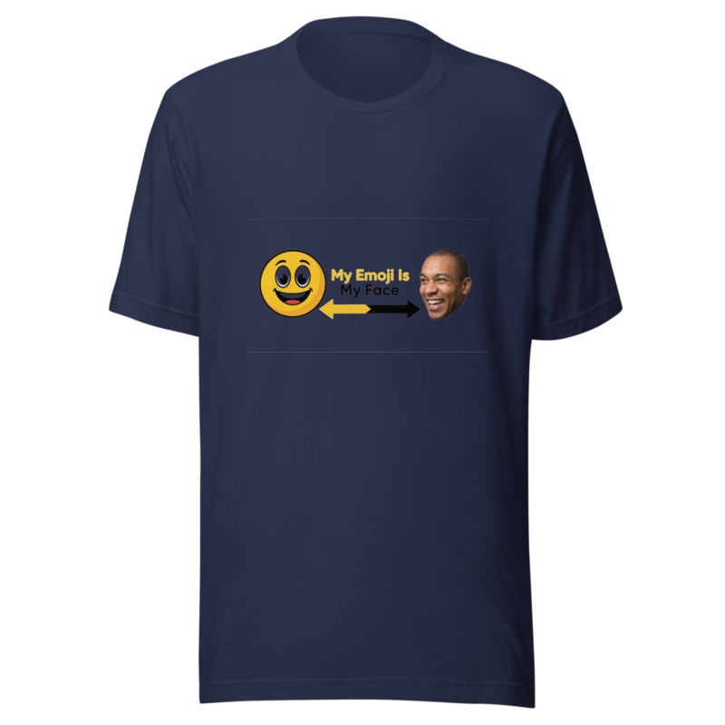 My Emoji Is My Face - tshirt